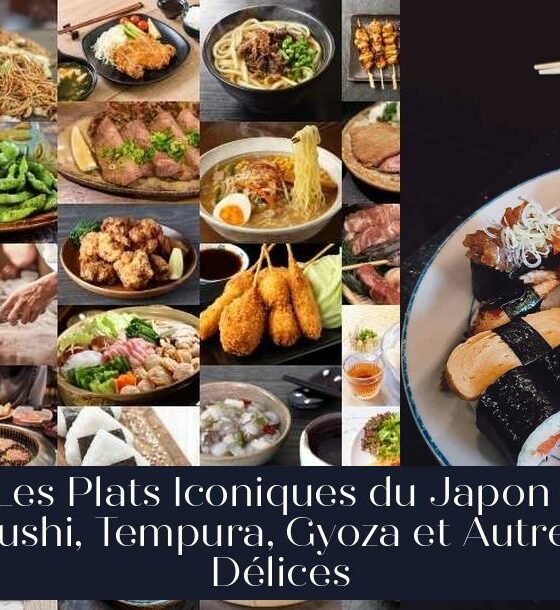 Les Plats Iconiques du Japon : Sushi, Tempura, Gyoza et Autres Délices
