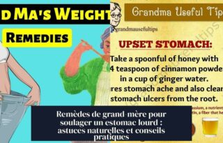 Remèdes de grand-mère pour soulager un estomac lourd : astuces naturelles et conseils pratiques