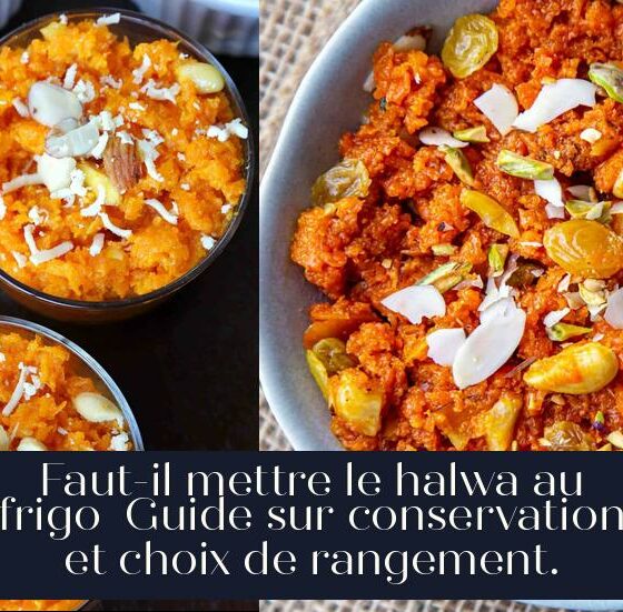 Faut-il mettre le halwa au frigo Guide sur conservation et choix de rangement.