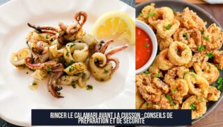 Rincer le calamari avant la cuisson : conseils de préparation et de sécurité