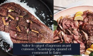 Saler le gigot d'agneau avant cuisson : Avantages, quand et comment le faire