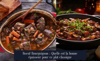 Boeuf Bourguignon : Quelle est la bonne épaisseur pour ce plat classique