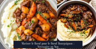 Mariner le Bœuf pour le Bœuf Bourguignon : Nécessaire ou Non