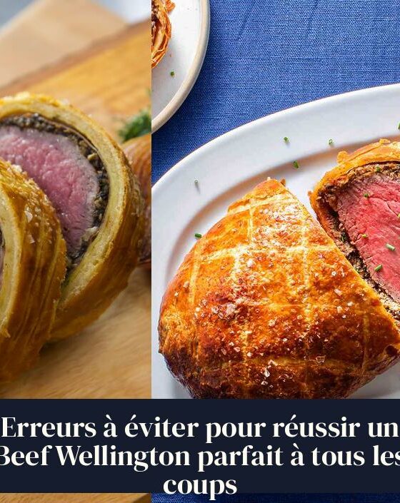 Erreurs à éviter pour réussir un Beef Wellington parfait à tous les coups