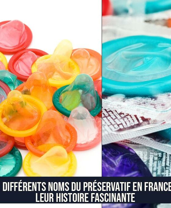 Les différents noms du préservatif en France et leur histoire fascinante