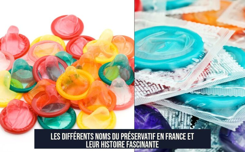 Les différents noms du préservatif en France et leur histoire fascinante