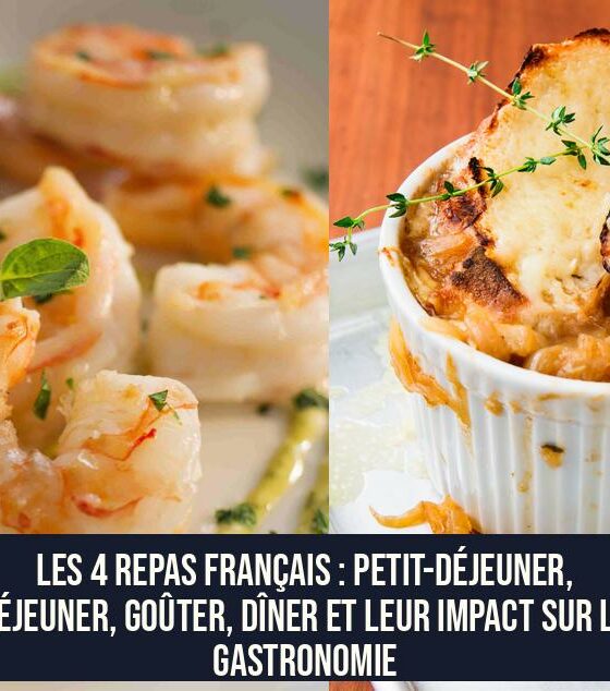 Les 4 repas français : Petit-déjeuner, déjeuner, goûter, dîner et leur impact sur la gastronomie