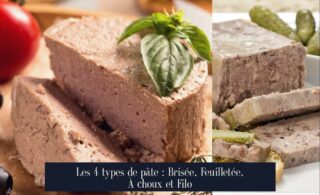 Les 4 types de pâte : Brisée, Feuilletée, À choux et Filo