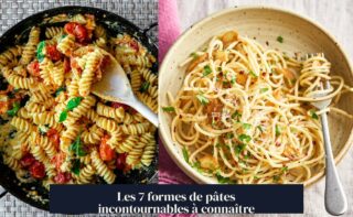 Les 7 formes de pâtes incontournables à connaître
