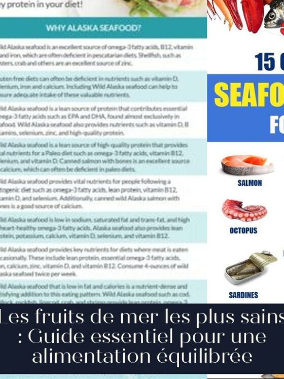 Les fruits de mer les plus sains : Guide essentiel pour une alimentation équilibrée