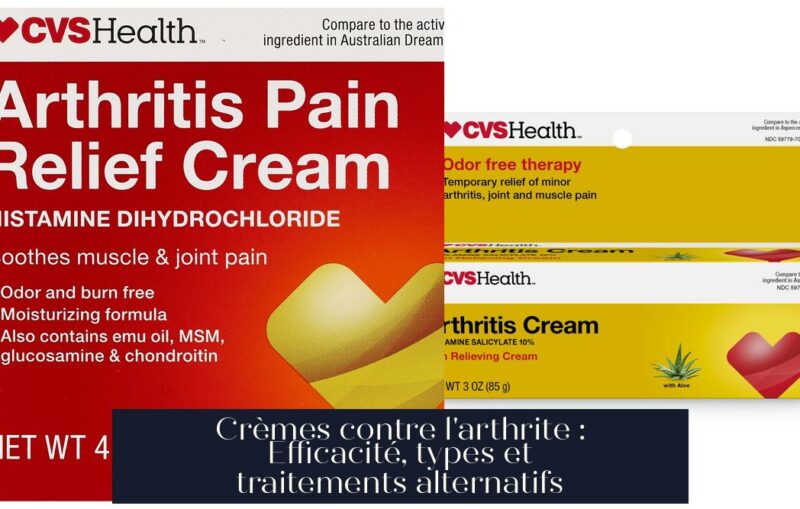 Crèmes contre l'arthrite : Efficacité, types et traitements alternatifs