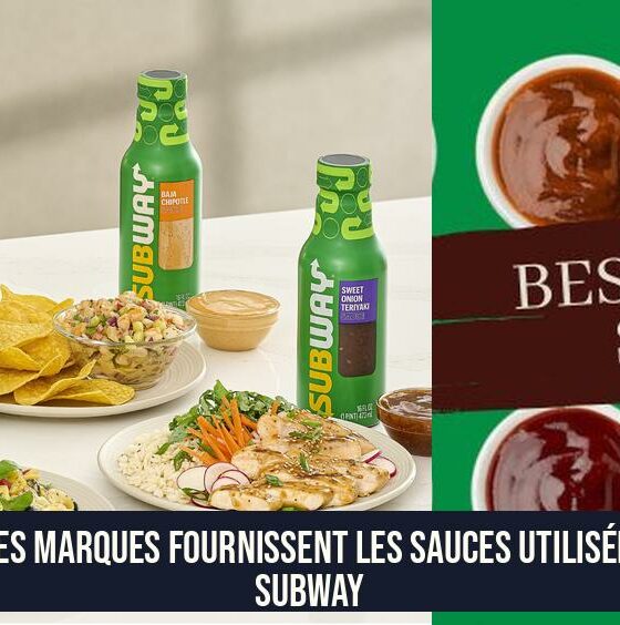 Quelles marques fournissent les sauces utilisées par Subway