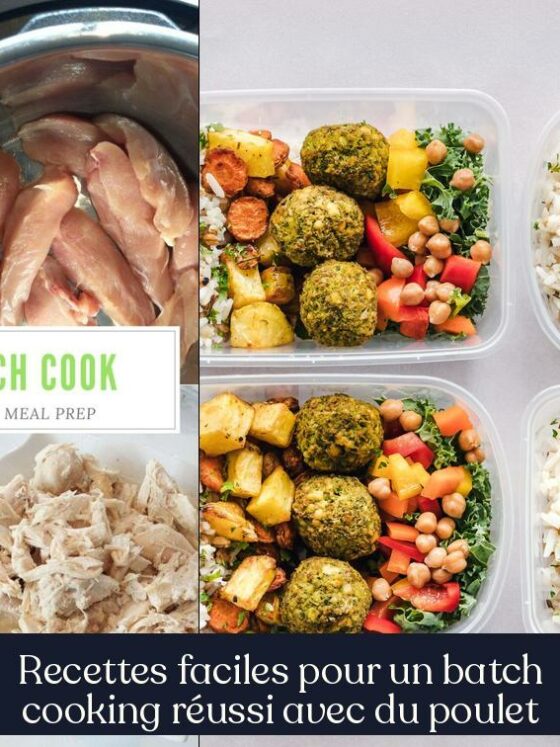 Recettes faciles pour un batch cooking réussi avec du poulet