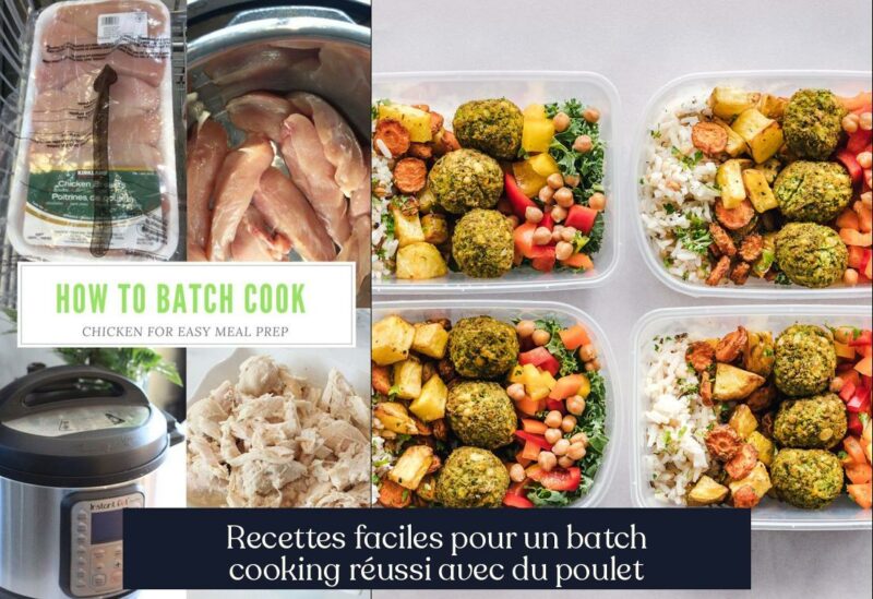 Recettes faciles pour un batch cooking réussi avec du poulet