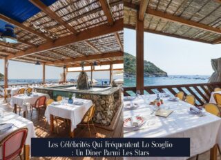 Les Célébrités Qui Fréquentent Lo Scoglio : Un Dîner Parmi Les Stars