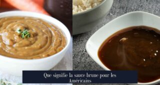 Que signifie la sauce brune pour les Américains