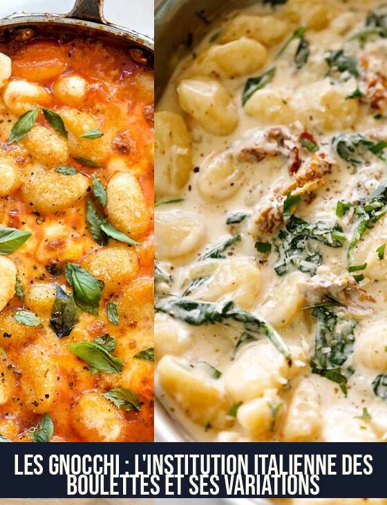 Les Gnocchi : L'Institution Italienne des Boulettes et Ses Variations
