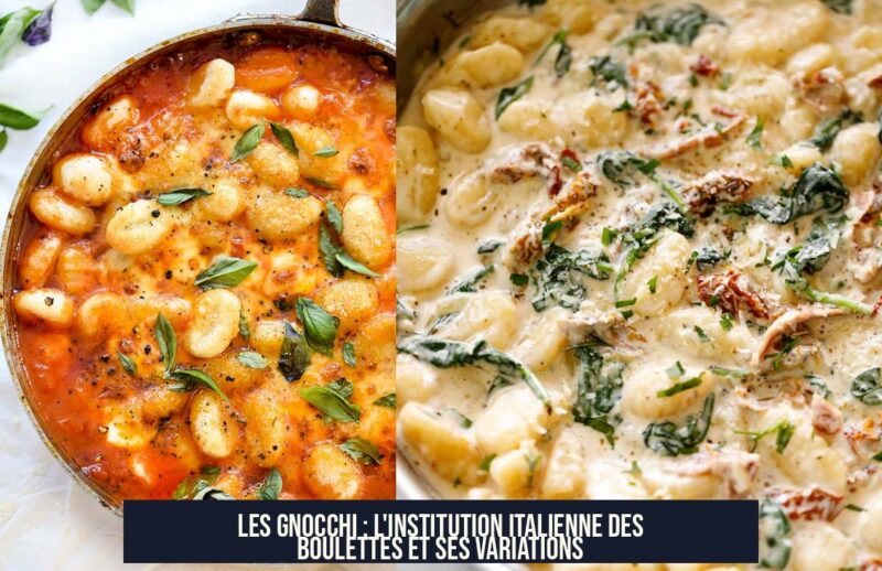 Les Gnocchi : L'Institution Italienne des Boulettes et Ses Variations