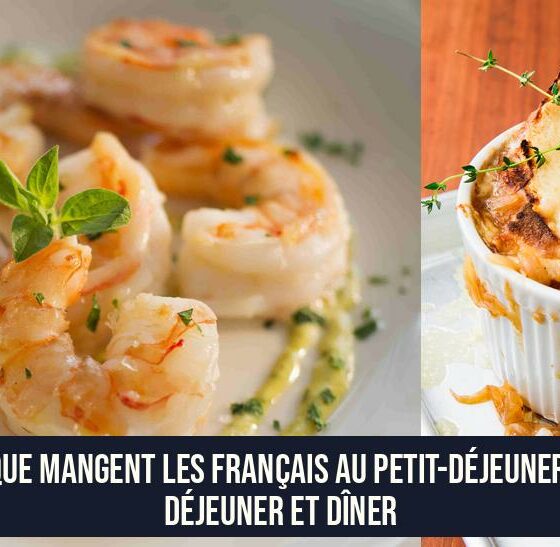 Que mangent les Français au petit-déjeuner, déjeuner et dîner