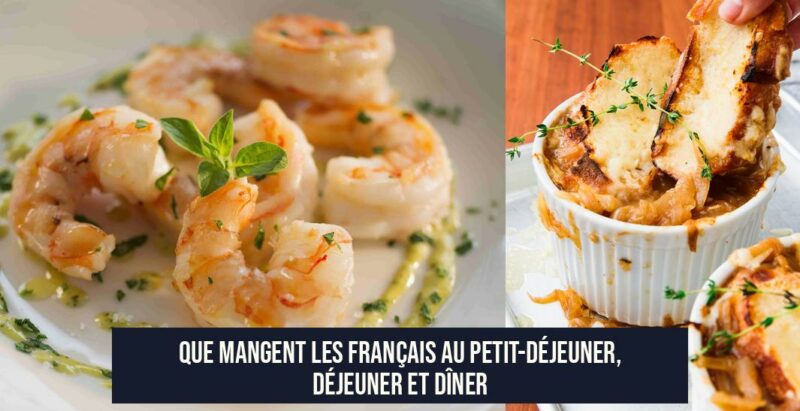 Que mangent les Français au petit-déjeuner, déjeuner et dîner