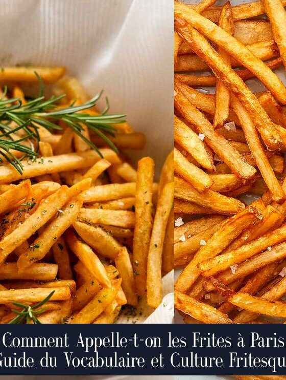 Comment Appelle-t-on les Frites à Paris Guide du Vocabulaire et Culture Fritesque