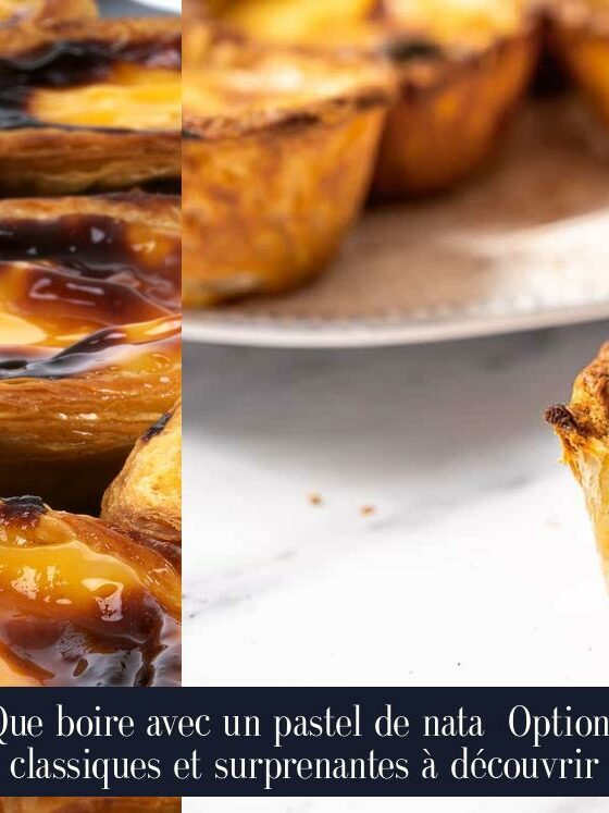 Que boire avec un pastel de nata Options classiques et surprenantes à découvrir