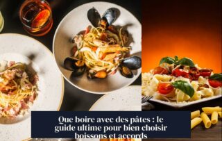 Que boire avec des pâtes : le guide ultime pour bien choisir boissons et accords