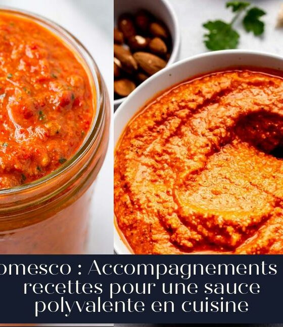 Romesco : Accompagnements et recettes pour une sauce polyvalente en cuisine