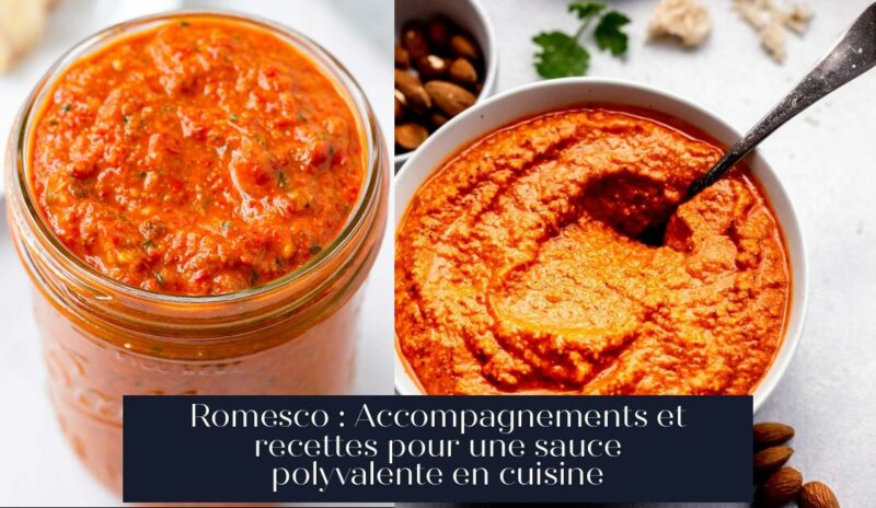 Romesco : Accompagnements et recettes pour une sauce polyvalente en cuisine