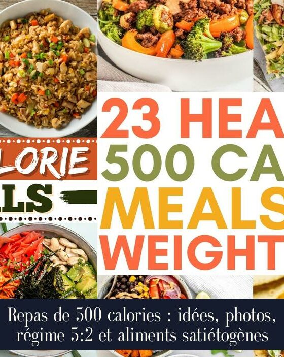 Repas de 500 calories : idées, photos, régime 5:2 et aliments satiétogènes