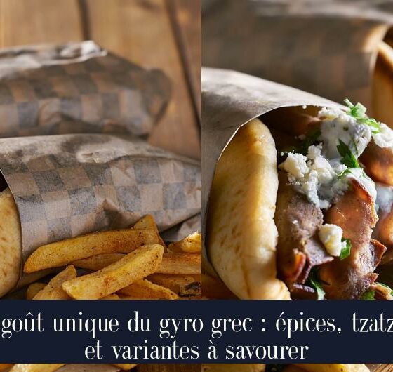 Le goût unique du gyro grec : épices, tzatziki et variantes à savourer