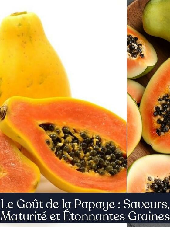 Le Goût de la Papaye : Saveurs, Maturité et Étonnantes Graines