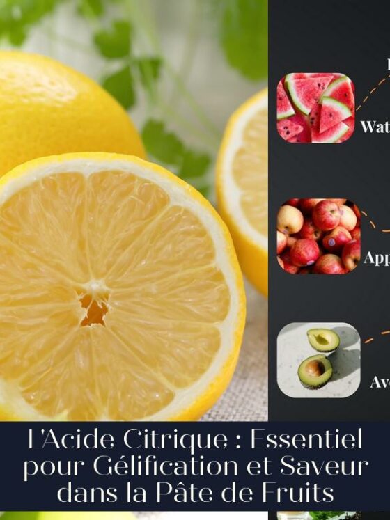 L'Acide Citrique : Essentiel pour Gélification et Saveur dans la Pâte de Fruits