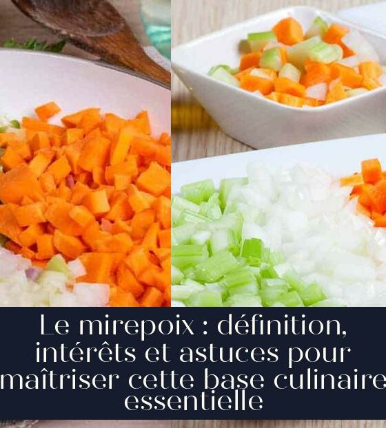 Le mirepoix : définition, intérêts et astuces pour maîtriser cette base culinaire essentielle