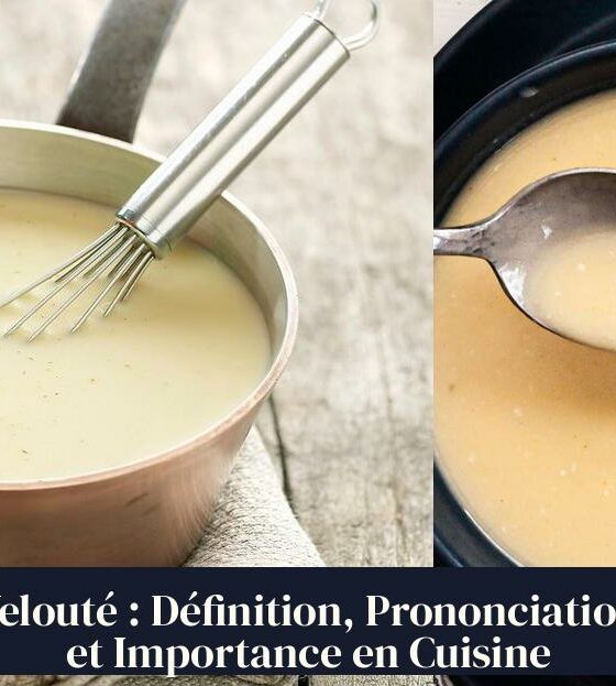 Velouté : Définition, Prononciation et Importance en Cuisine