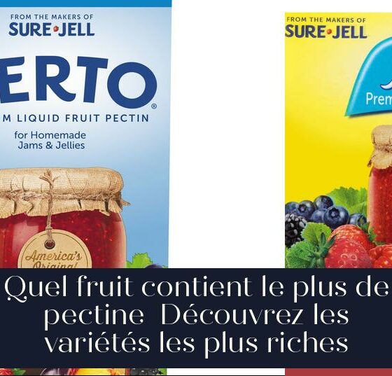 Quel fruit contient le plus de pectine Découvrez les variétés les plus riches
