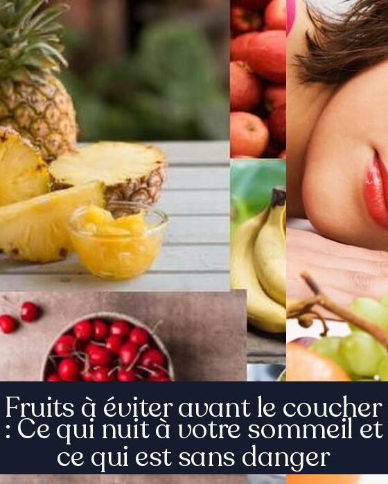 Fruits à éviter avant le coucher : Ce qui nuit à votre sommeil et ce qui est sans danger