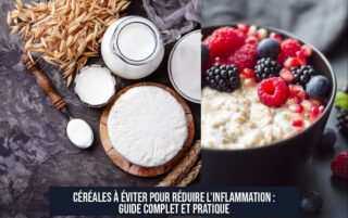 Céréales à Éviter pour Réduire l'Inflammation : Guide Complet et Pratique