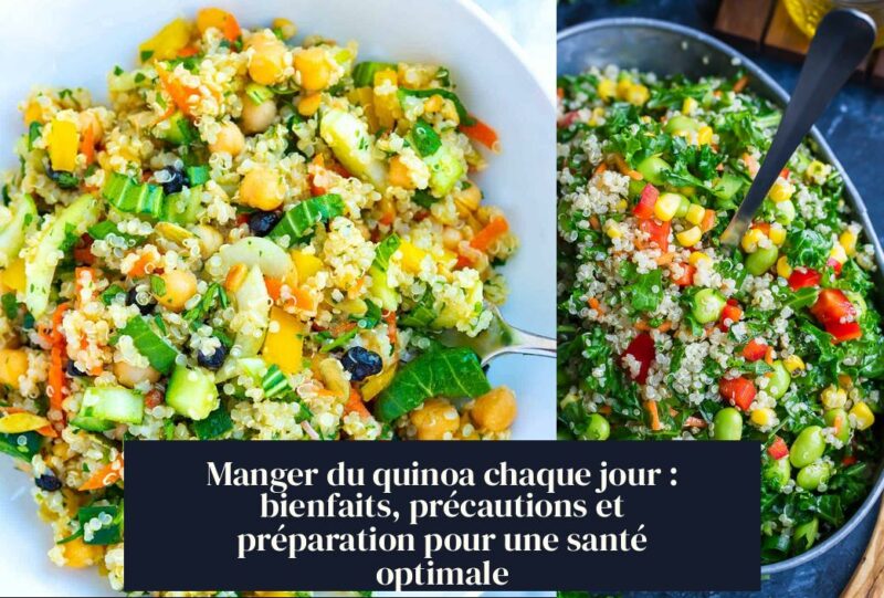 Manger du quinoa chaque jour : bienfaits, précautions et préparation pour une santé optimale