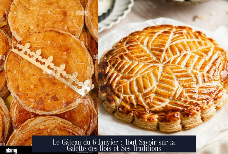 Le Gâteau du 6 Janvier : Tout Savoir sur la Galette des Rois et Ses Traditions