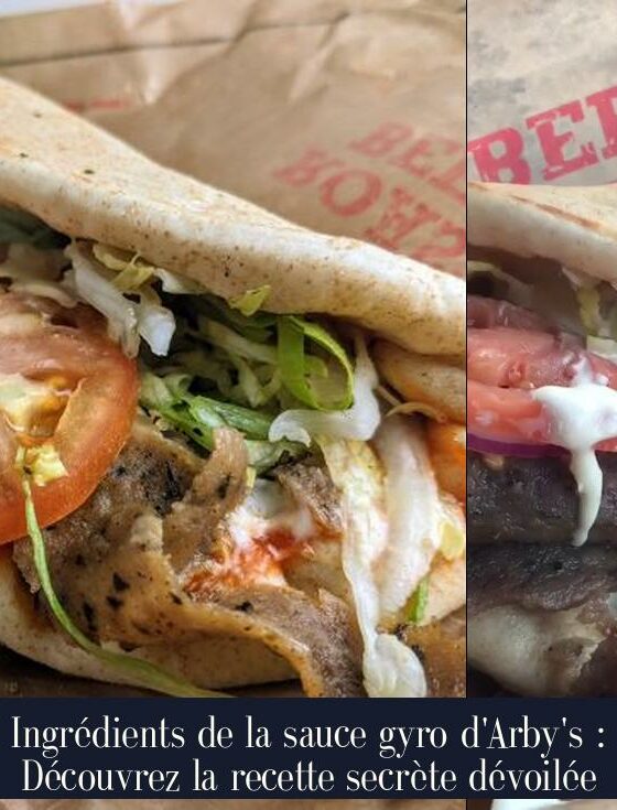 Ingrédients de la sauce gyro d'Arby's : Découvrez la recette secrète dévoilée
