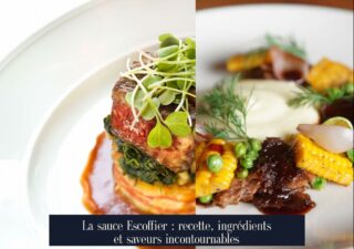 La sauce Escoffier : recette, ingrédients et saveurs incontournables