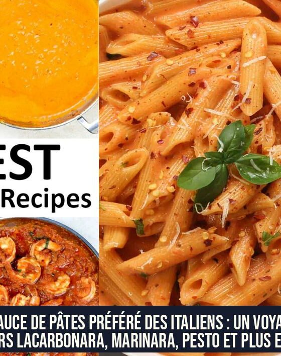 Le sauce de pâtes préféré des Italiens : un voyage à travers laCarbonara, Marinara, Pesto et plus encore