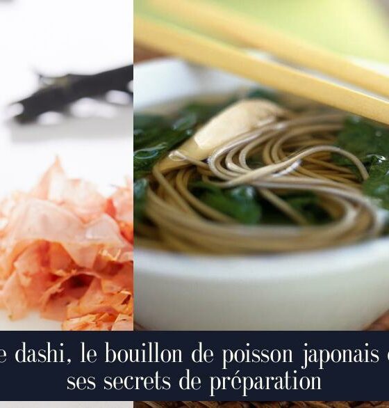 Le dashi, le bouillon de poisson japonais et ses secrets de préparation