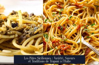 Les Pâtes Siciliennes : Variété, Saveurs et Traditions de Trapani à l'Italie