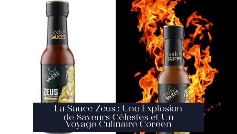 La Sauce Zeus : Une Explosion de Saveurs Célestes et Un Voyage Culinaire Coréen