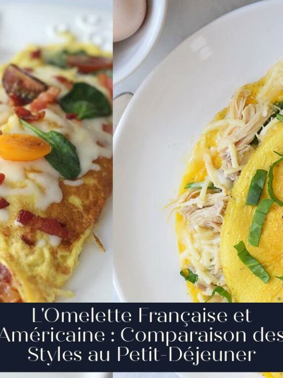 L'Omelette Française et Américaine : Comparaison des Styles au Petit-Déjeuner