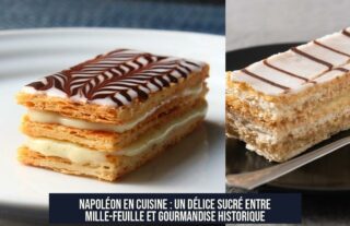 Napoléon en cuisine : un délice sucré entre mille-feuille et gourmandise historique