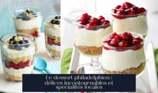 Le dessert philadelphien : délices incontournables et spécialités locales
