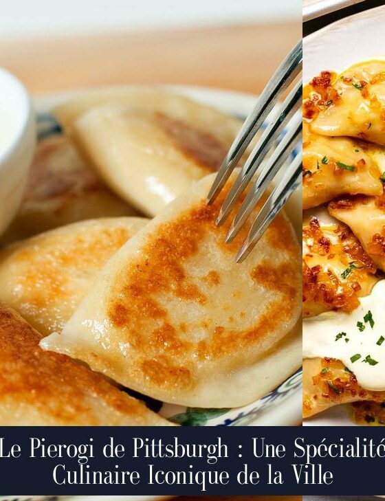 Le Pierogi de Pittsburgh : Une Spécialité Culinaire Iconique de la Ville